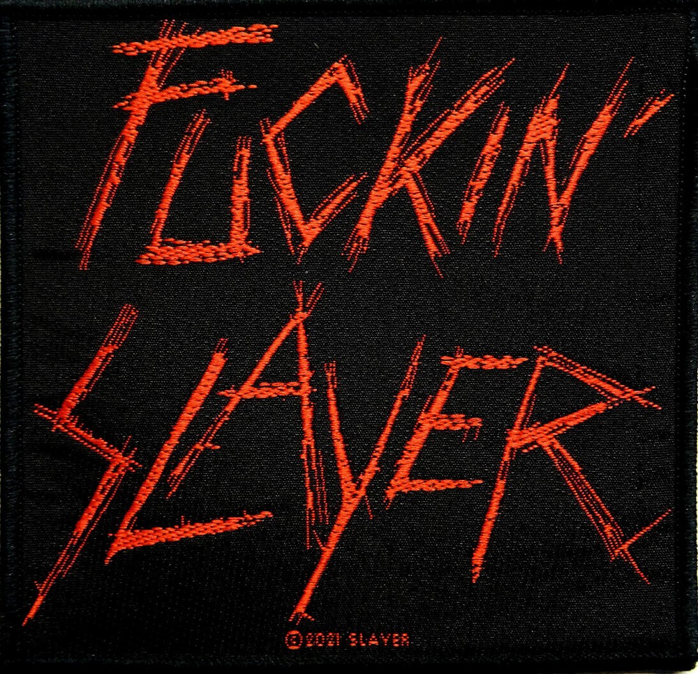 Slayer – Fuckin’ Slayer – 4″ x 4″ Printed Woven Patch
