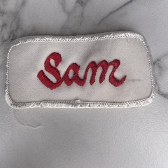 Vintage SAM Name Tag Work Shirt Job Uniform Embroidered Sew On Patch B11