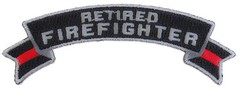 Retired Firefighter Rocker Patch- 4×1.4 inch – P5487