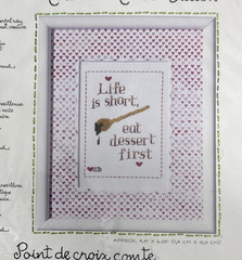 Bucilla Susan Brand Counted Cross Stitch “Life Is Short, Eat Dessert First”