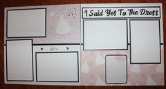 Wedding Dress scrapbook pages 2 each 12 x 12 handmade assembled Yes To The Dress