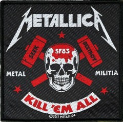 Metallica – Kill ‘Em All – Metal Militia Printed Patch 4″ x 4″